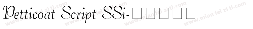 Petticoat Script SSi字体转换
